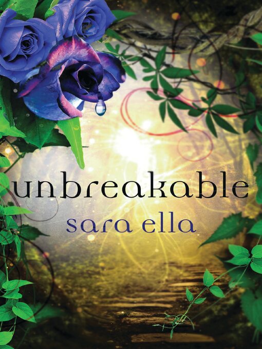 Title details for Unbreakable by Sara Ella - Available